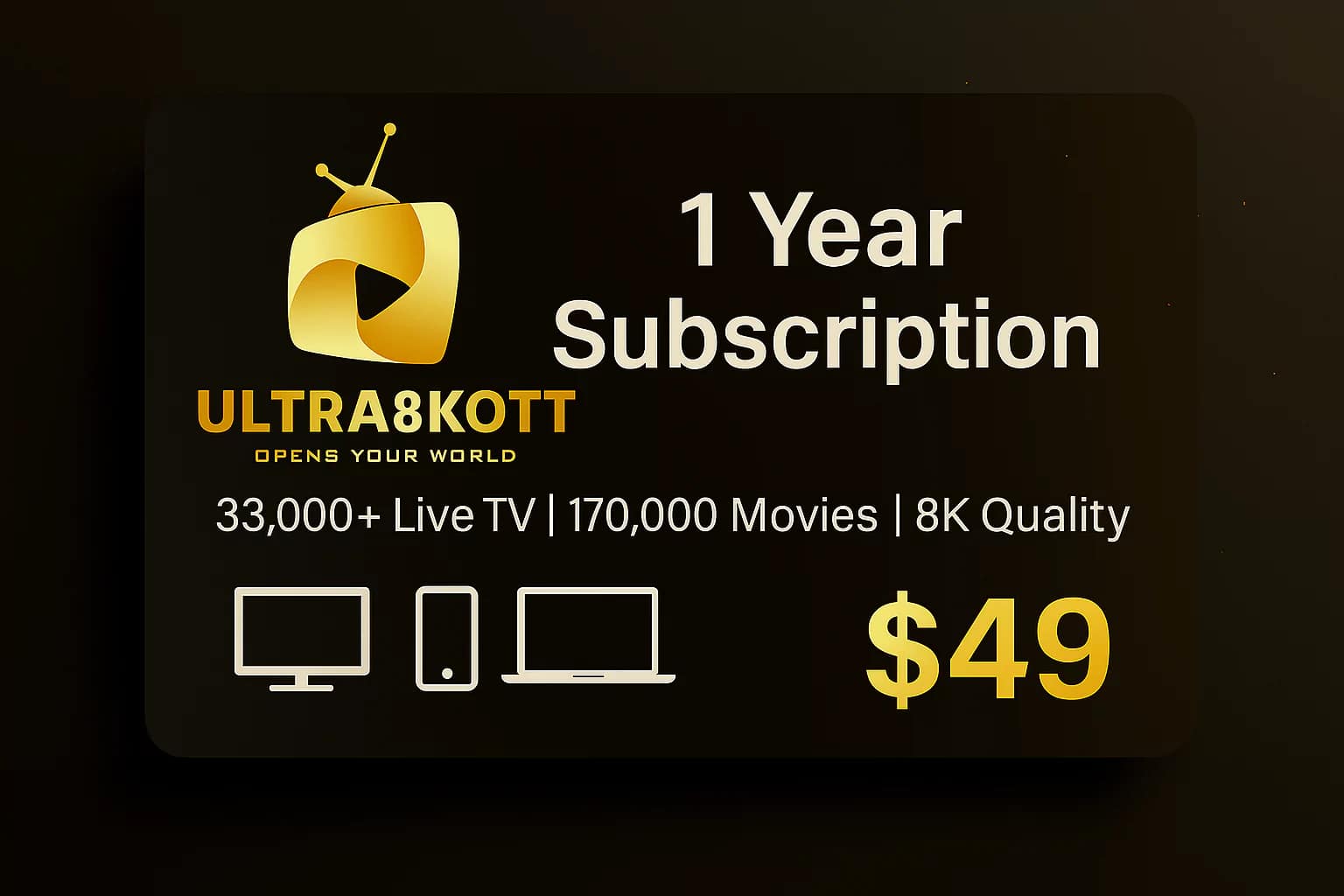 π‘ ULTRA 8K OTT β 12 Months IPTV Subscription